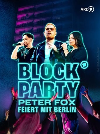 BLOCK PARTY – Peter Fox feiert mit Berlin (2025)