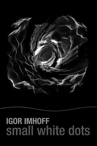 Small White Dots (2011)