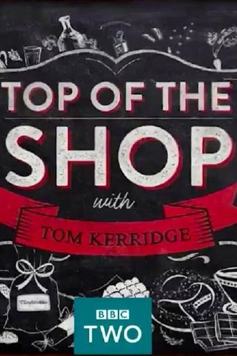 Top of the Shop with Tom Kerridge: Season 1