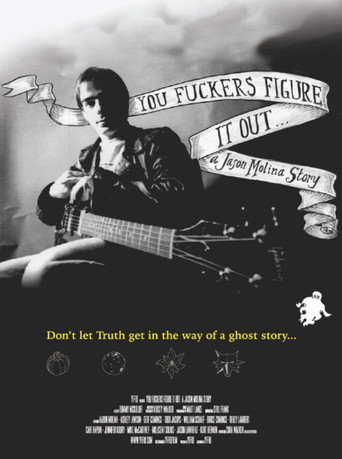 You Fuckers Figure It Out: A Jason Molina Story