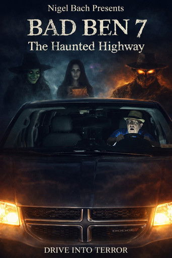 Cartell de Bad Ben 7: The Haunted Highway