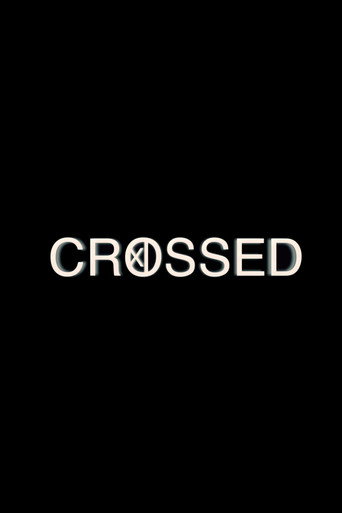 Crossed (2013年)のポスター画像 - FindKey