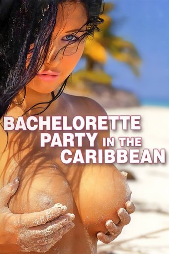 Bachelorette Party in the Caribbean (2012)