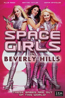 Space Girls in Beverly Hills (2009)