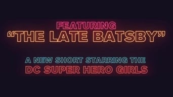 #TheLateBatsby (2018)