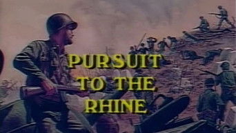 Pursuit to the Rhine