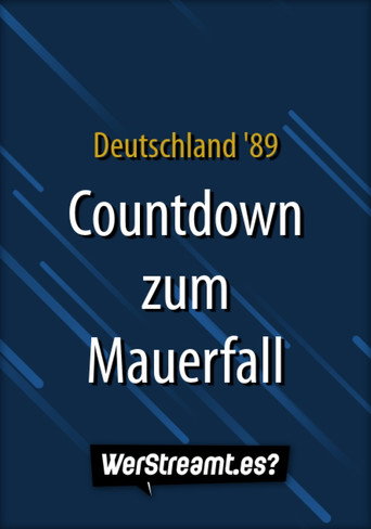 Deutschland '89 - Countdown zum Mauerfall (1970)