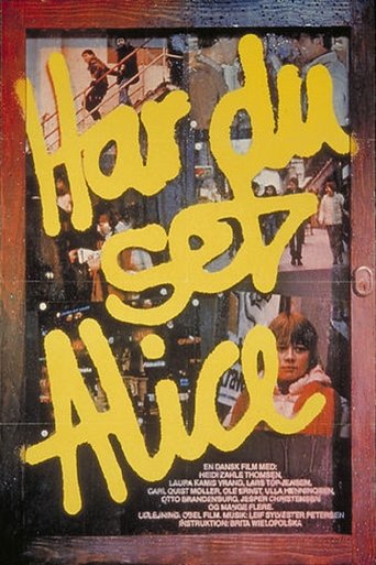 Har du set Alice? Har du set Alice?