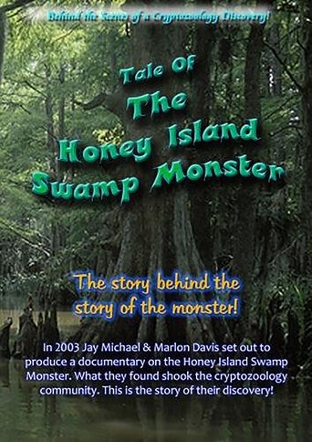 Tale of the Honey Island Swamp Monster poster