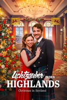Lichtzauber in den Highlands (2023) - Film | TV-Film, Liebesfilm