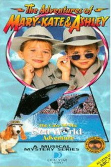 The Adventures of Mary-Kate & Ashley: The Case of the Sea World Adventure (1995)