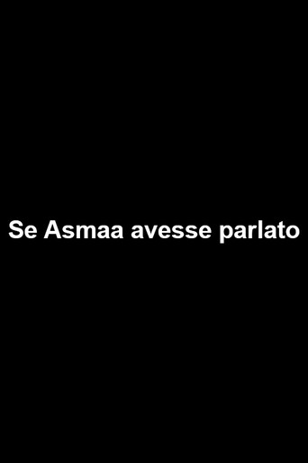 Se Asmaa avesse parlato (2016)