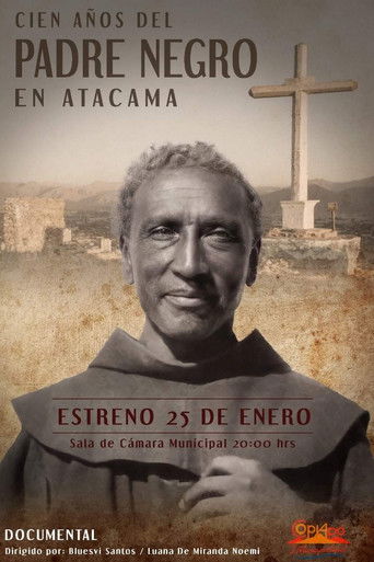 Cien A&ntilde;os del Padre Negro en Atacama (2022)