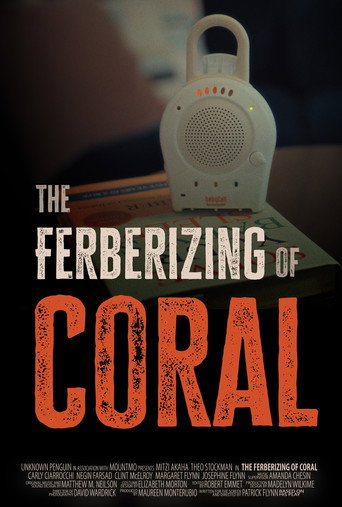 The Ferberizing of Coral (2025)