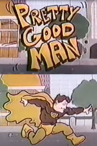 Pretty Good Man (1991)