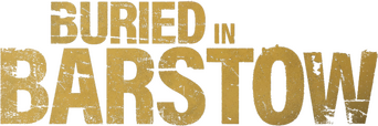 Buried In Barstow logo