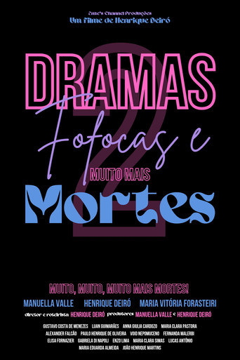 Dramas Fofocas e Muito Mais Mortes (2026)
