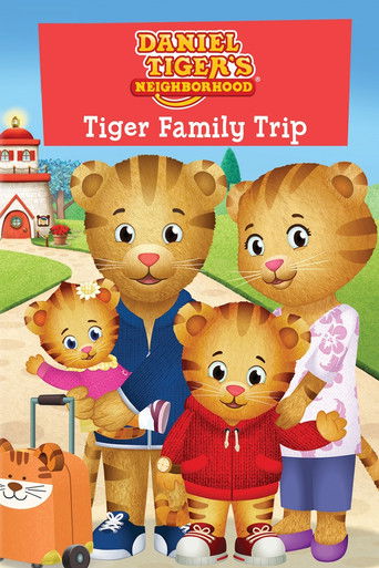 Daniel Tiger's Neighborhood: Tiger Family Trip poster