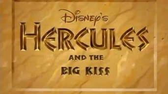 Hercules and the Big Kiss