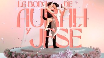 La boda de Aurah y Jesé - S1E01