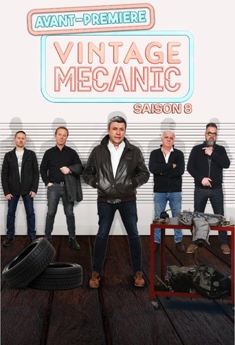 Vintage Mecanic: Season 8