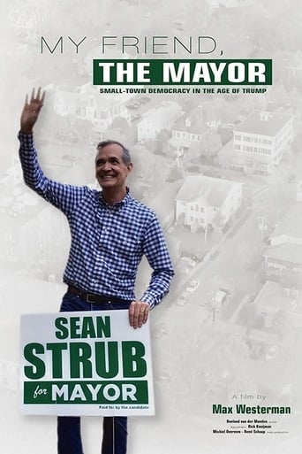 My Friend, The Mayor; Small-town Politics in the Age of Trump poster