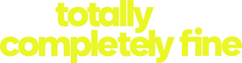 Totally Completely Fine logo
