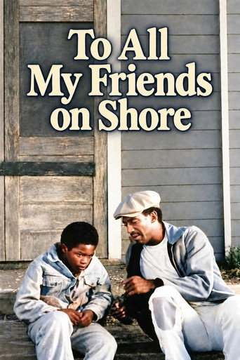 To All My Friends on Shore