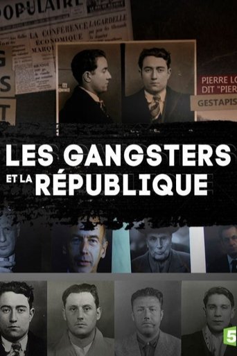 Les gangsters et la république: Season 1