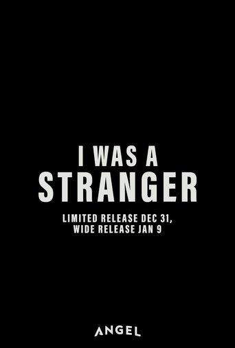 I Was a Stranger (2020)