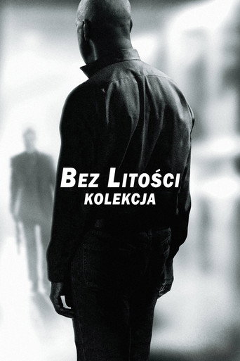 Bez litości - Kolekcja