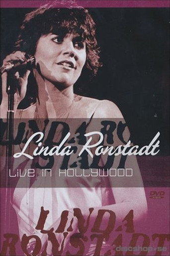 Linda Ronstadt - Live In Hollywood poster
