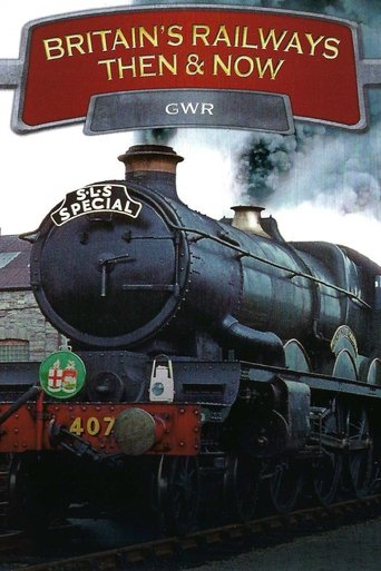 Britain's Railways Then & Now: GWR en streaming 