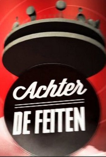 Achter de feiten: Season 1