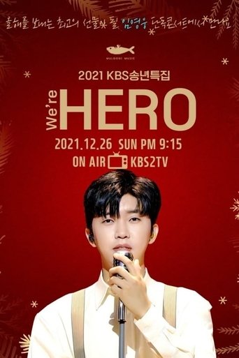 2021 KBS 송년특집 We're HERO 임영웅: Season 1