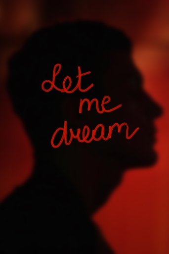 Let Me Dream (2022)