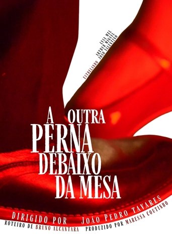 A Outra Perna Debaixo da Mesa (2025)
