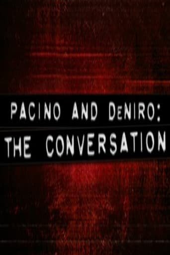 Pacino and De Niro: The Conversation