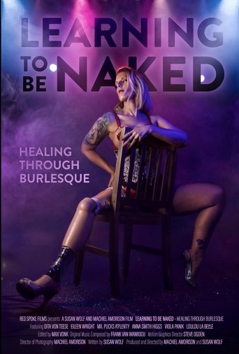 Learning to Be Naked: Healing Through Burlesque (2024)