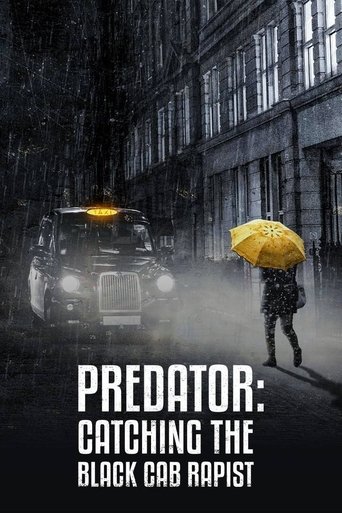 Predator: Catching The Black Cab Rapist: Season 1