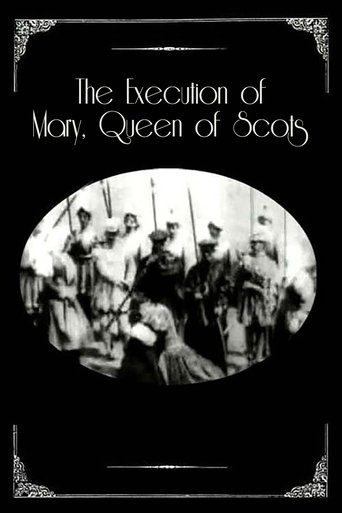 The Execution of Mary, Queen of Scots (1895) The Execution of Mary, Queen of Scots (1895)