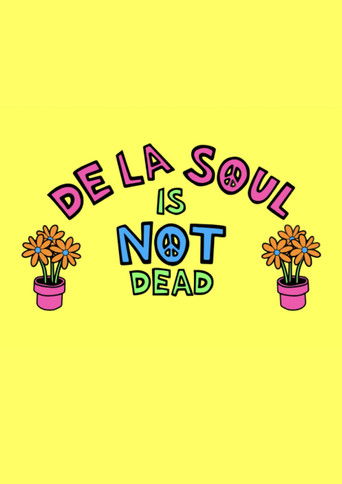 De La Soul Is Not Dead: The Documentary (2016)
