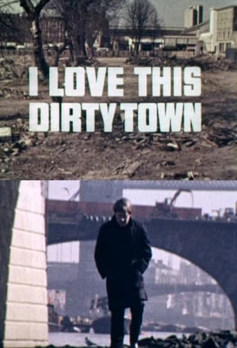 Poster för I Love This Dirty Town