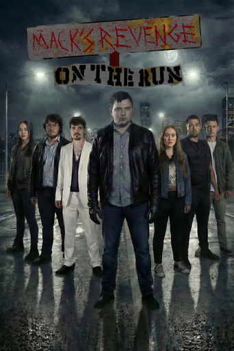 Mack's Revenge: On The Run (2026)
