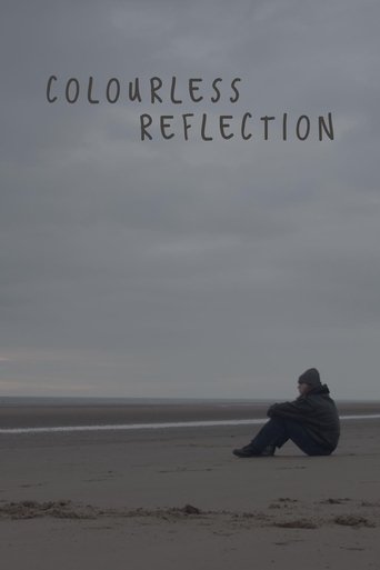 Colourless Reflection poster