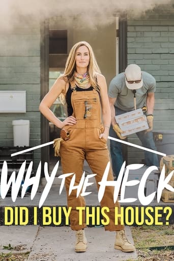 Why the Heck Did I Buy This House? en streaming 