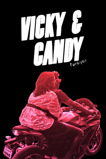 Vicky & Candy Forever