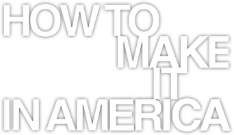 How to Make It in America logo