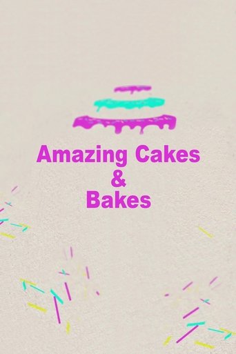 Amazing Cakes & Bakes: Season 1