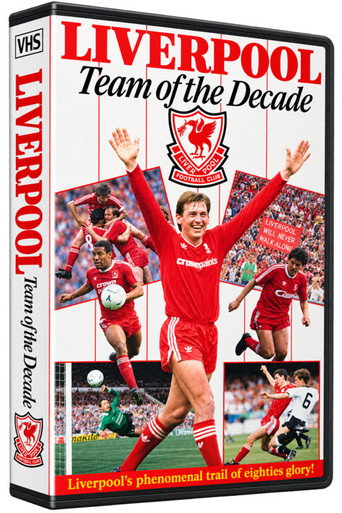 Liverpool F.C. - Team of the Decade poster